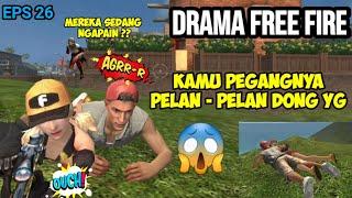 film pendek free fire drama ff free fire  episode 26