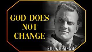 God Does Not Change - Hebrews 1227-30  Billy Graham Sermon #BillyGraham #Gospel #Jesus #Christ