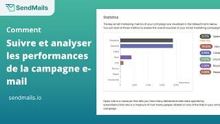 Suivez facilement les performances de votre campagne e-mail avec SendMails.io