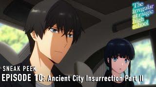 The Irregular at Magic High School Season 3   Episode 10 Preview