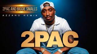 2Pac ft Biggie Smalls - NOT MINE Azzaro Remix