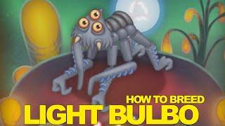 How to breed Light Bulbo  My Singing Monster