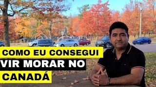 COMO EU CONSEGUI VIR MORAR NO CANADÁ  SEM CURSO SUPERIOR E SEM INGLÊS AVANÇADO 