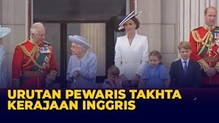 Ini Urutan Pewaris Takhta Kerajaan Inggris Usai Ratu Elizabeth II Meninggal Dunia