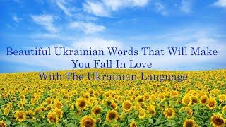 Beautiful Ukrainian Words That Will Make You Fall In Love With The Ukrainian Language 