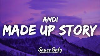 Andi - Made Up Story Lyrics