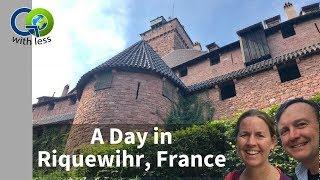 A Day in Riquewihr France