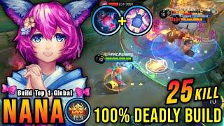 Nana 25 Kills Insane One Shot Damage Build 100% Deadly - Build Top 1 Global Nana  MLBB