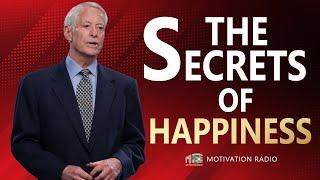 The Simple SECRET to Being Happier - It’s Not What You Think  Brian Tracy  MUST WATCH