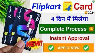 New Process Apply ️ - Flipkart Axis Bank Credit Card Apply 2024  Credit Card FAST Approval 2024