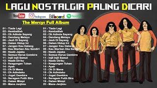 THE MERCYS FULL ALBUM  TEMBANG KENANGAN NOSTALGIA INDONESIA  THE MERCYS 30 LAGU LAGU TERPOPULAR