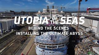 Behind the Scenes on Utopia of the Seas Installing The Ultimate Abyss