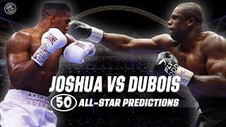 ANTHONY JOSHUA VS DANIEL DUBOIS FINAL PREDICTIONS 50 picks inc FURY NELSON WHYTE