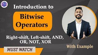 Lec-12 Bitwise Operators in Python  Right-shift Left-shift AND OR NOT XOR  Python 
