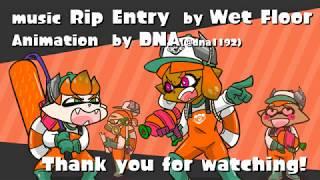 Splatoon2 Animation - Wet Floor「Rip Entry」 FAN MOVIE