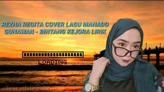 Bintang Kejora - Lagu Manado  Cover Rezha Regita Lirik