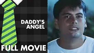 DADDYS ANGEL Jayvee Gayoso Patricia Ann Roque & Alma Concepcion  Full Movie