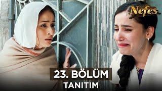 Nefes 23. Bölüm Fragmanı  8 Ağustos Perşembe @Kanal7PakistanDizileri