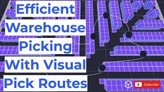 Efficient Picking in the Warehouse Using a Visual 3D Warehouse Layout