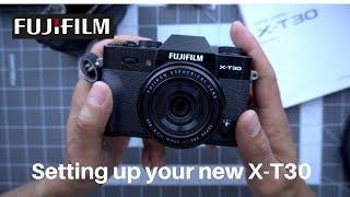 Setting up Your NEW Fujifilm X-T30