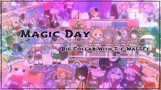 •GCMV• Magic Day    Big Collab With Tộc Wallfe    Gacha Club VN    Merry Christmas