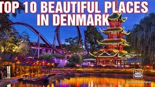 10 Best Places to Visit in Denmark