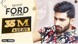 Ford VS Ford  Shivjot  Full Official Video  Manpal Singh  Yaar Anmulle Records  2016