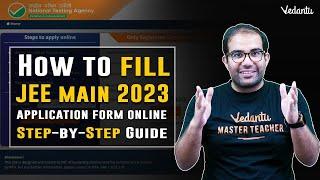 JEE Main 2023 Application Form Step-by-Step Guide  Vinay Shur Sir  Vedantu