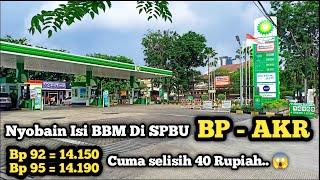 Pertama kali Nyobain Isi BBM Di SPBU BP-AKR  SPBU Warna Ijo .