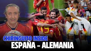 ️ ESPAÑA - ALEMANIA  EURO 2024  CHIRINGUITO INSIDE