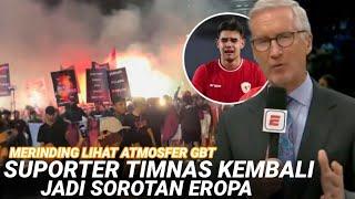 Hanya Indonesia Kelompok Umur Segila Ini Media Eropa Soroti Atmosfer Fans Indonesia Yang Luar Biasa