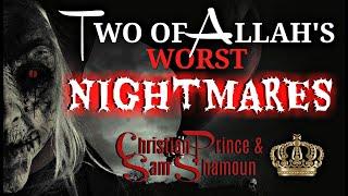 Two Of Allahs Worst Nightmares  Christian Prince & Sam Shamoun Feb 11 2019