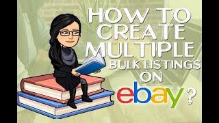 How to Create Multiple Bulk Listings on eBay