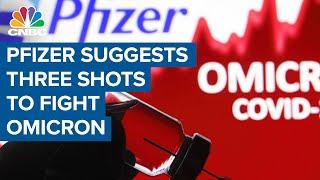 Pfizer CEO Three Covid shots against omicron variant equivalent to two targeting original strains