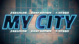 FAST X  My City - G Herbo 24kGoldn Kane Brown Official Lyric Video