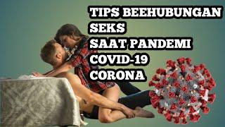 Tips Berhubungan Seks Di Saat Pandemi Corona Atau Covid 19