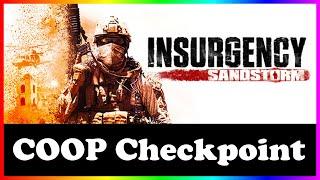 Insurgency Sandstorm - COOP Checkpoint