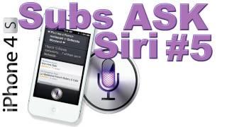 Subs Ask Siri #5 - Average Penis Size?  Would you hook up with Android?