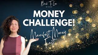 *MONEY CHALLENGE*  7 Tage um deine GELDMAGNETEN zu AKTIVIEREN