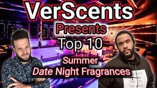 VerScents Battle. Top 10 Summer Date Night Fragrances. Cipher episode 16