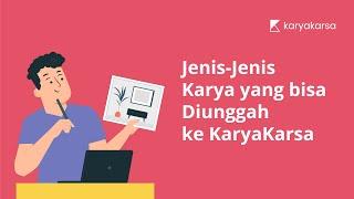 Jenis-jenis Karya yang Bisa Diunggah ke KaryaKarsa