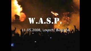 W.A.S.P. Lovech Bulgaria 11.05.2008 full show