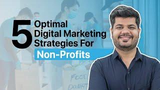 Digital Marketing For Nonprofit  5 Digital Marketing Strategies For Nonprofits & NGOs