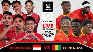 LIVE Indonesia U23 VS Guinea U23
