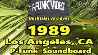 P-Funk @ Los Angeles CA 1989