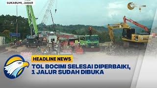 Tol Bocimi Selesai Diperbaiki 1 Jalur Sudah Dibuka