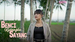 Happy Asmara - Benci Kusangka Sayang  Dangdut Koplo Official Music Video