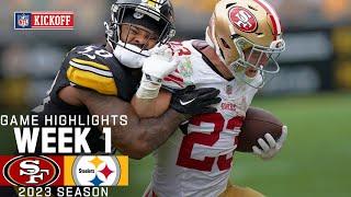 San Francisco 49ers vs. Pittsburgh Steelers Game Highlights  NFL 2023 Week 1