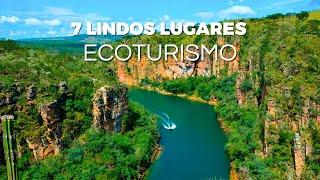 7 Lindos Lugares para Ecoturismo e Turismo de Aventura no Brasil