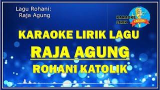 LAGU RAJA AGUNG  KARAOKE LIRIK LAGU ROHANI  PUJI SYUKUR 547